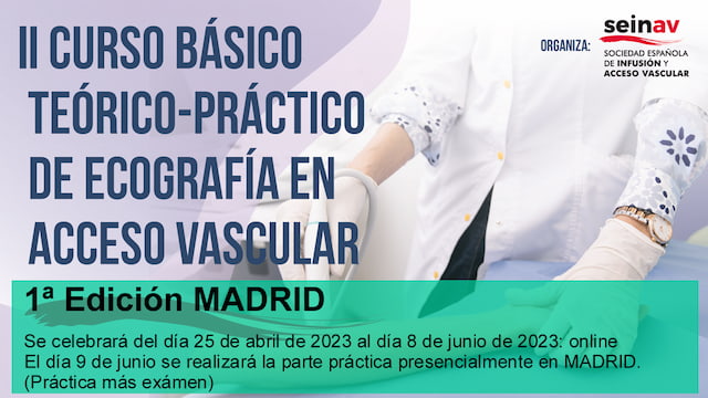 II CURSO TEÓRICO-PRÁCTICO EN ECOGRAFÍA DEL ACCESO VASCULAR (MADRID)
