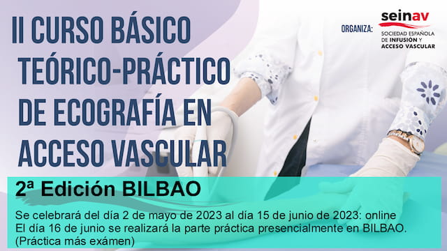 II CURSO TEÓRICO-PRÁCTICO EN ECOGRAFÍA DEL ACCESO VASCULAR (BILBAO)