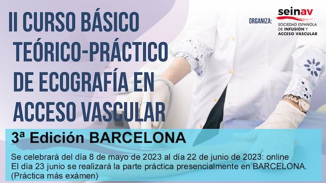 II CURSO TEÓRICO-PRÁCTICO EN ECOGRAFÍA DEL ACCESO VASCULAR (BARCELONA)